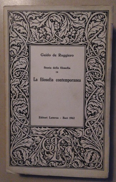 Storia della filosofia. IX. La filosofia contemporanea.