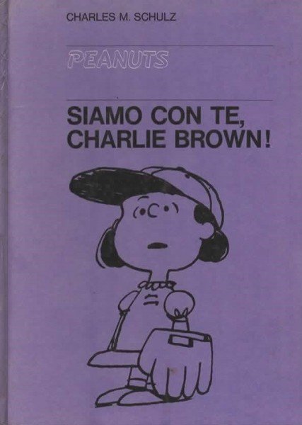 Peanuts. Siamo con te, Charlie Brown.