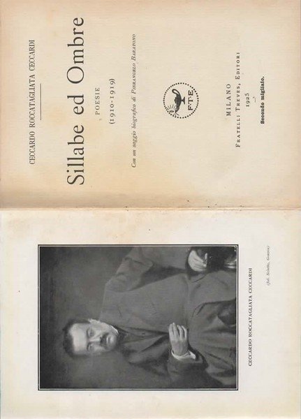 Sillabe ed Ombre. Poesie (1910-1919). Con un saggio biografico di …