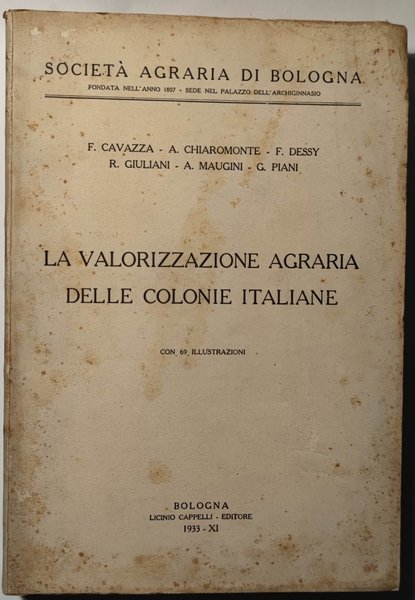 La valorizzazione agraria delle colonie italiane.