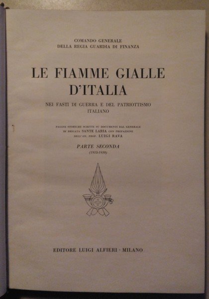 Le Fiamme Gialle d'Italia. Nei fasti di guerra e del …