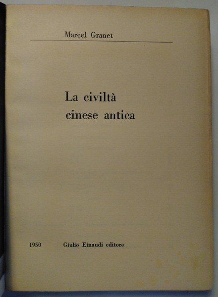 La civiltà cinese antica.