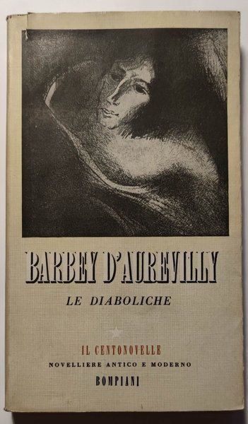 Le diaboliche. A cura di Camillo Sbarbaro.