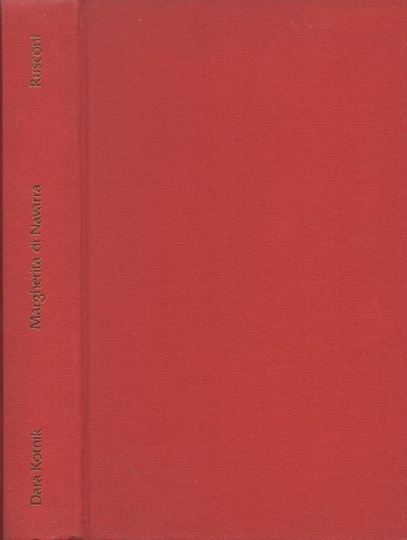 Margherita di Navarra. La regina Margot.