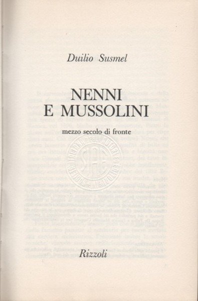 Nenni e Mussolini mezzo secolo di fronte.