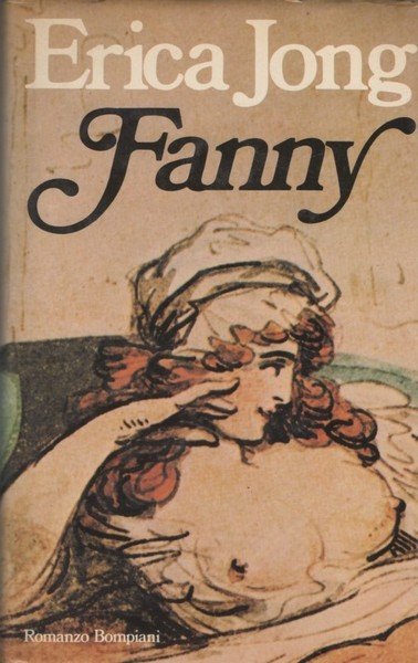 Fanny ovvero la Veridica Storia delle Avventure di Fanny Hackabout-Jones.