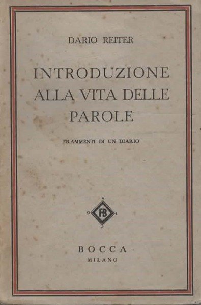 Introduzione alla vita delle parole. Frammenti di un diario.