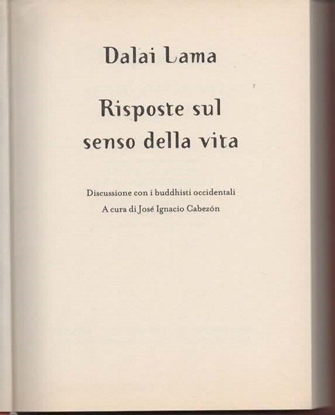 Risposte sul senso della vita. Discussione con i buddhisti occidentali. …