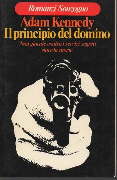 Il principio del domino. Romanzo.