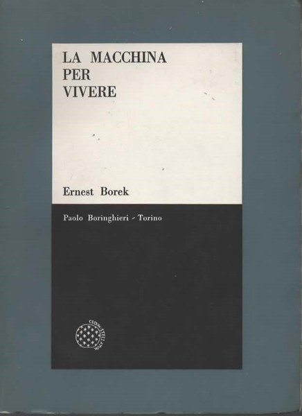 La macchina per vivere.