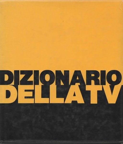 Dizionario della tv.