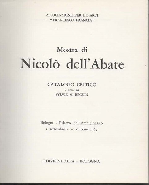 Mostra di Nicolò dell'Abate. Catalogo critico a cura di Sylvie …