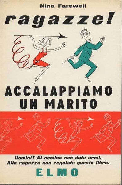 Ragazze! Accalappiamo un marito.