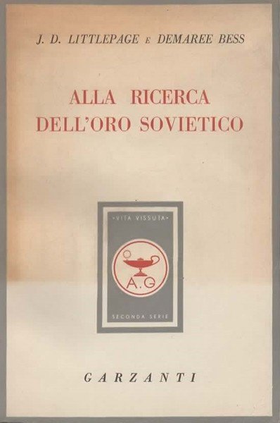 Alla ricerca dell'oro sovietico.