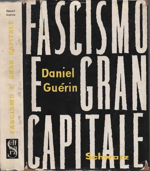 Fascismo e gran capitale.