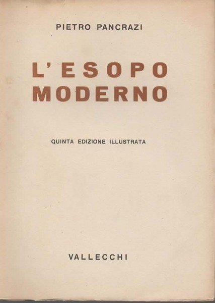 L'Esopo moderno. Quinta edizione illustrata. 10° migliaio.