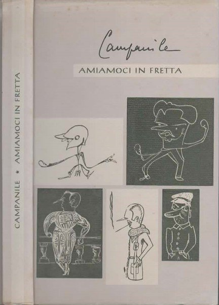 Amiamoci in fretta. Romanzo. Con illustrazioni e musiche dell'autore.
