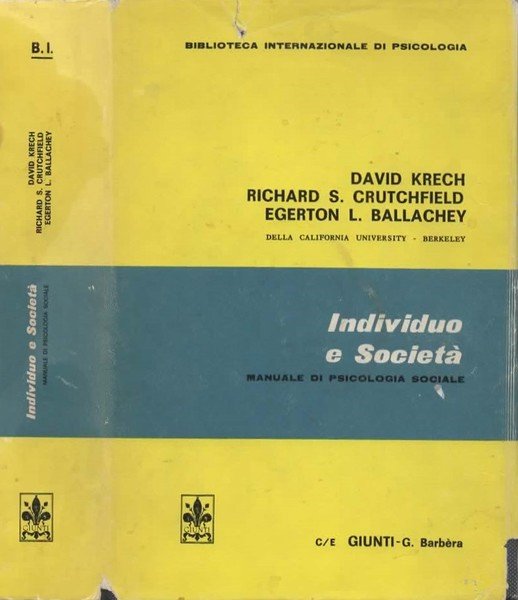 Individuo e Società. Manuale di psicologia sociale. Edizione italiana a …