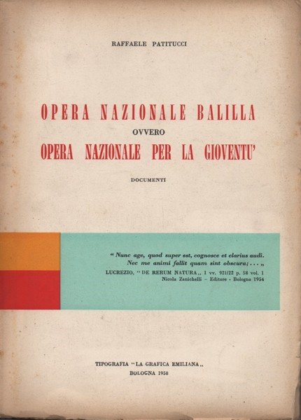 Opera Nazionale Balilla ovvero Opera Nazionale per la Gioventù. Documenti.
