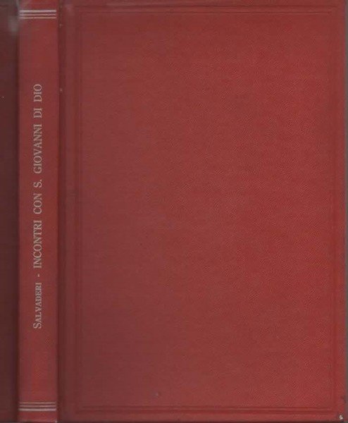 Incontri con S. Giovanni di Dio.