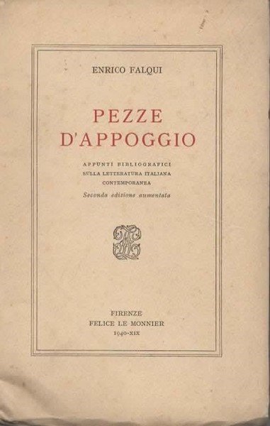 Pezze d'appoggio. Appunti bibliografici sulla letteratura italiana contemporanea. Seconda edizione …
