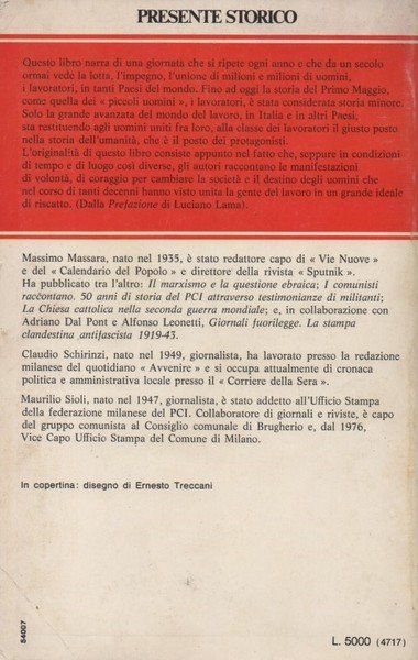 Storia del Primo Maggio. Prefazione di Luciano Lama.