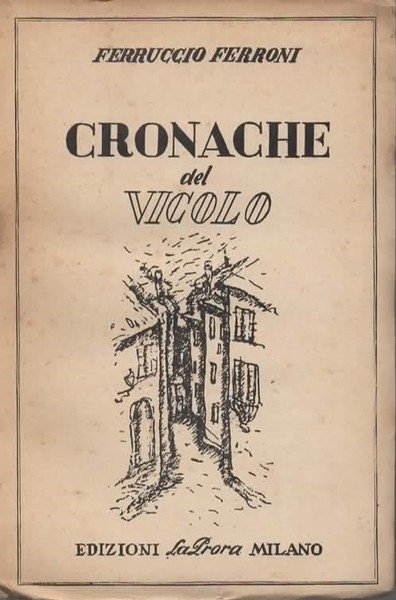 Cronache del vicolo.