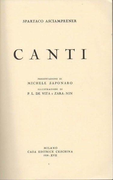 Canti. Presentazione di Michele Saponaro. Illustrazioni di P. L. De …