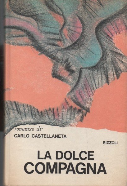 La dolce compagna.