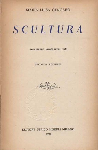 Scultura. Seconda edizione.