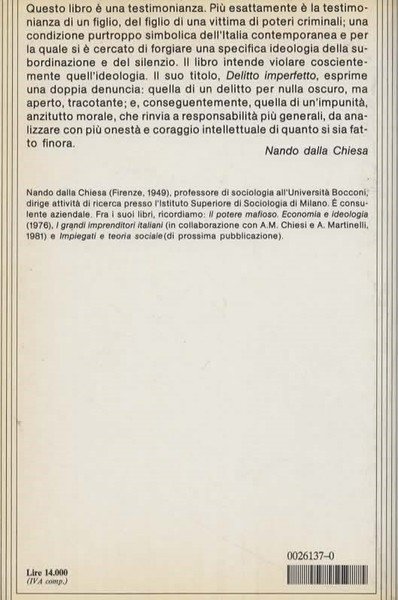 Delitto imperfetto. Il generale, la mafia, la società italiana.