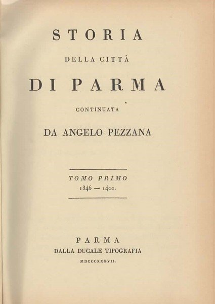 Storia della città di Parma continuata da Angelo Pezzana. Tomo … | Immagine Gallery 2