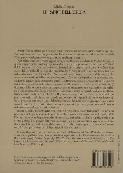 Le radici dell'Europa. Le società dell'alto medioevo (568-888).