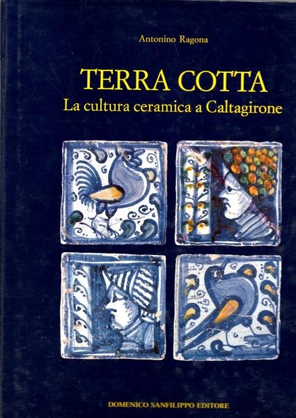 Terra Cotta - La cultura ceramica a Caltagirone (Foto di …