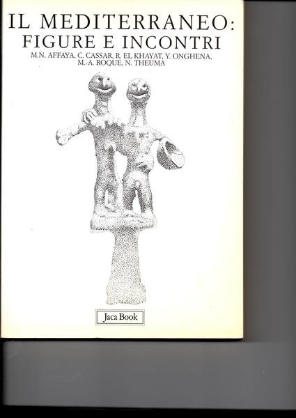 Il Mediterraneo: figure e incontri.