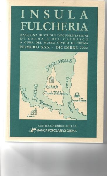 Insula Fulcheria. Rassegna di studi e documentazioni di Crema e …