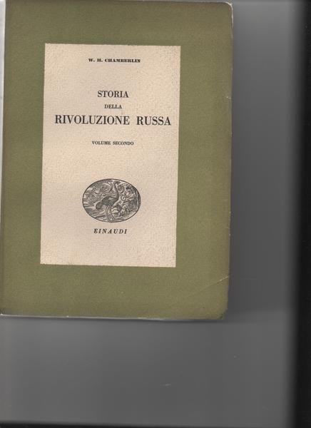 Storia della Rivoluzione Russa. Volume secondo.