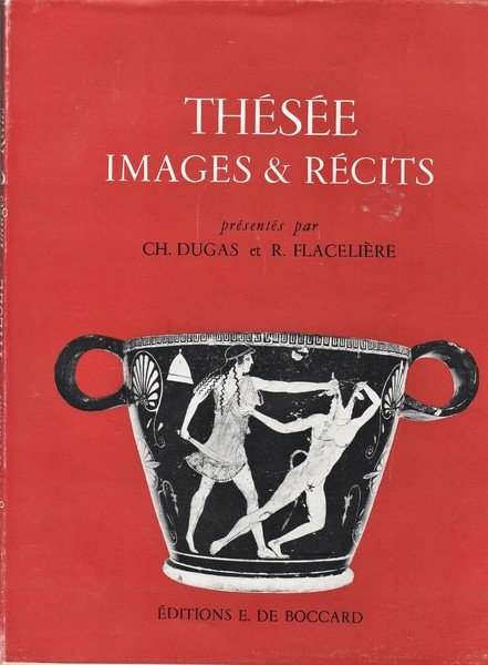 Thesee images & recits presentes par Ch. Dugas et R. …