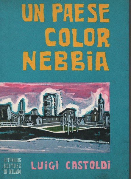 Un paese color nebbia