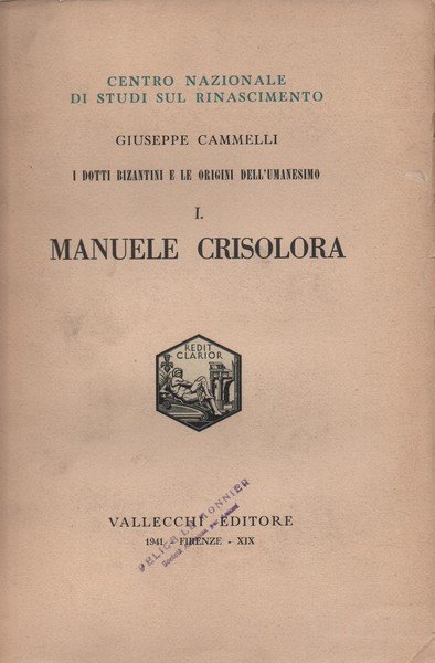 I DOTTI BIZANTINI E LE ORIGINI DEL CRISTISNESIMO I. MANUELE …