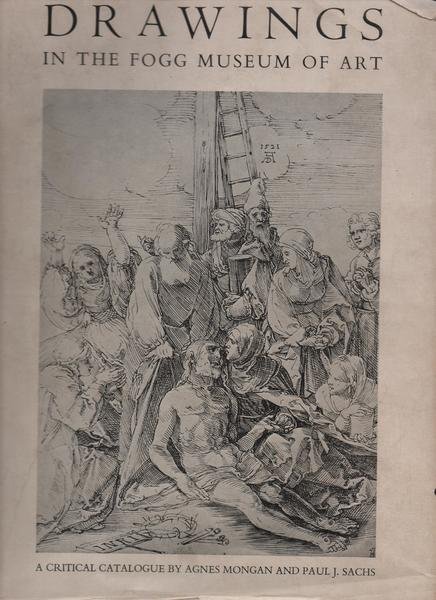 DRAWINGS IN THE FOGG MUSEUM OF ART.