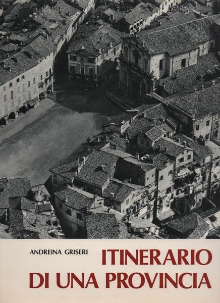 ITINERARIO DI UNA PROVINCIA.