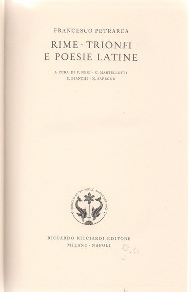 Rime - Trionfi e Poesie Latine. A cura di F. …