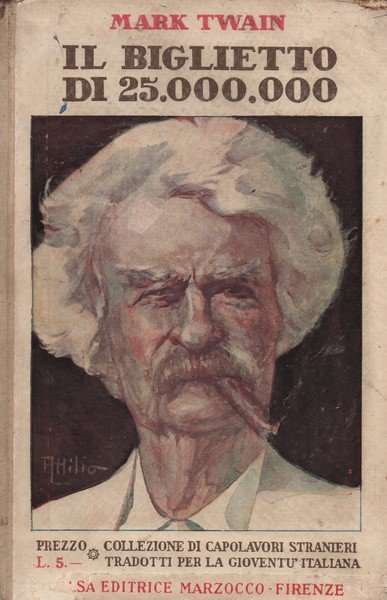 Il biglietto da venticinque milioni di lire ed altri racconti …