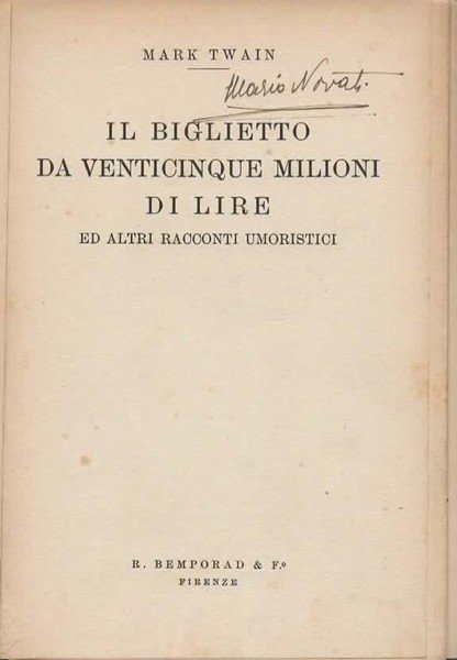 Il biglietto da venticinque milioni di lire ed altri racconti …