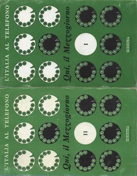 L'Italia al telefono. Qui il Mezzogiorno. I. Campania Puglia Basilicata. …