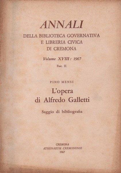 Annali della Biblioteca Governativa e Libreria Civica di Cremona, Vol. …