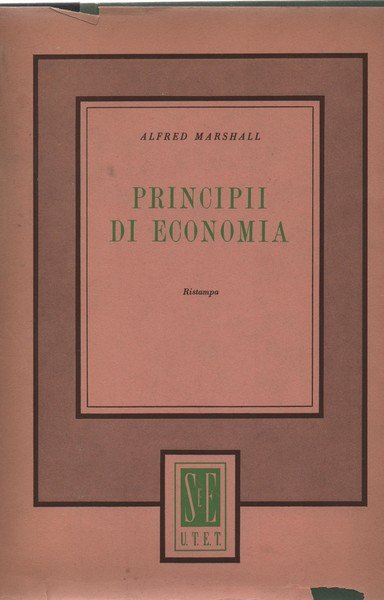 Principii di Economia. Traduzione di Alberto Campolongo. Ristampa.