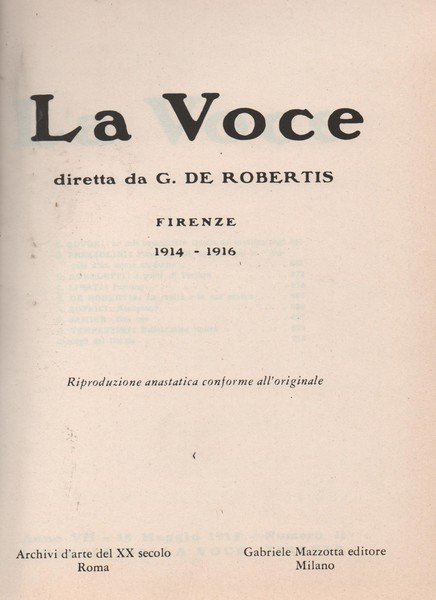 LA VOCE. **. Diretta da G. De Robertis. Firenze. 1914 …