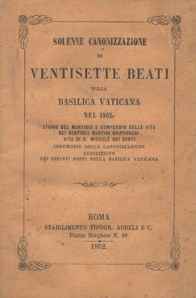 Solenne canonizzazione di ventisette beati nella Basilica vaticana nel 1862. …